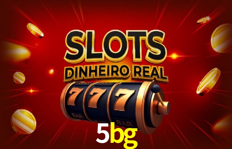 5bg: Seu Cassino Premiado com Pagamentos Rápidos